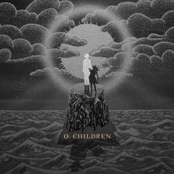 O Children : O Children